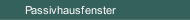 Passivhausfenster