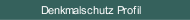 Denkmalschutz Profil