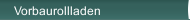 Vorbaurollladen